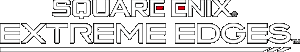 SQUARE ENIX EXTREME EDGES